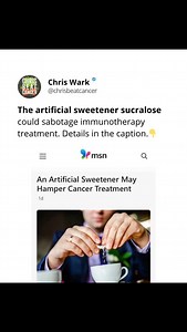 The artificial sweetener Sucralose aka Splenda— found in many “diet” and “sugar-free” products especially diet sodas and sugar free gum— may interfere with cancer immunotherapy. Researchers found that sucralose disrupted the gut microbiome, depleted arginine, and weakened T cell response — your immune system’s cancer-fighters. Sucralose resulted in bigger tumors and lower survival in mice receiving anti–PD-1 treatment. A follow-up study of 130 cancer patients found that those consuming sucralose