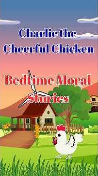 🐔 Charlie the Cheerful Chicken | Best Bedtime Story Ever for Kids to Fall Asleep Fast 🌙✨