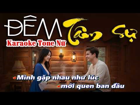 ĐÊM TÂM SỰ | Karaoke Tone Nữ | Beat hay - Dễ Hát | Bình Minh Karaoke |