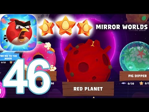 Angry Birds Reloaded Space MIRROR WORLDS (RED PLANET) ⭐⭐⭐ 1 to 30 Walkthrough Part 46 (iOS)