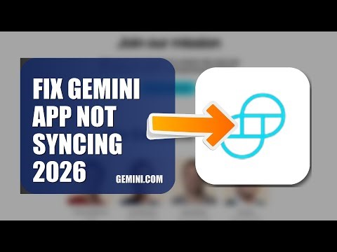 How To Fix Gemini APP Not Syncing 2026