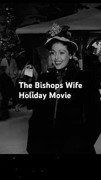The Bishops Wife Christmas romantic fantasy comedy film #christmas #film #movies #shorts #shortfilms