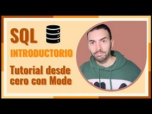 Introducción a SQL - Curso Gratuito para Data Analysts en Español con MODE