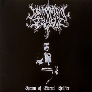 Primordial Serpent - Spawn Of Eternal Hellfire