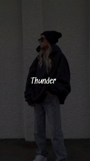 Thunder #videolyrics