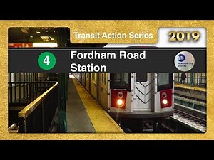 Bronx: Fordham Road 4 Train Station (R142, R142A) - MTA NYC Subway TrAcSe 2019