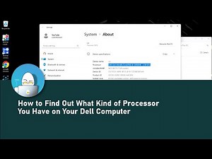 How to Find Out What Kind of Processor You Have on Your Dell Computer
