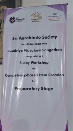Competency-based Item Creation Workshop by KVS in Collaboration with Sri Aurobindo Society, NewDelhi