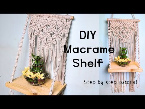 Diy macrame shelf || Macrame tutorials