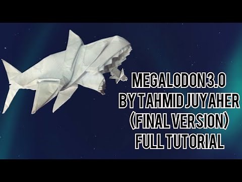 Origami Megalodon 3.0 by Tahmid Juyaher (Full Tutorial)