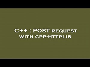 C++ : POST request with cpp-httplib