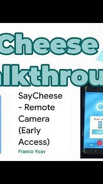 SayCheese app (walkthrough) - Remote Camera