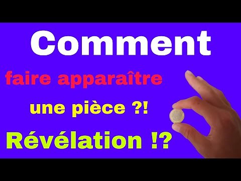 TOUR DE MAGIE EXPLIQUÉ : COMMENT FAIRE APPARAÎTRE UNE PIÈCE ?! RÉVÉLATION !? (Tuto Magie Facile)