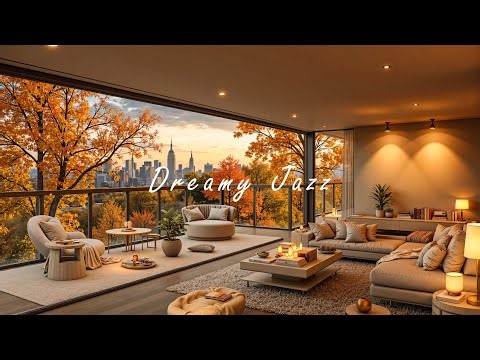 🍁 Luxury New York Living Room Ambience | Relaxing Jazz Music for Focus & Calm