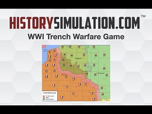 Interactive Trench Warfare - HistorySimulation.com (TM)