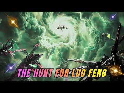 🔥9 Universe Masters vs Luo Feng! 🛡️ Epic Hunt in the Primitive Star 🔥 Chapter 1136 / 1138 Novel 🚀