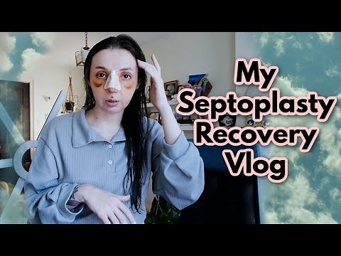 My Septoplasty Recovery Vlog