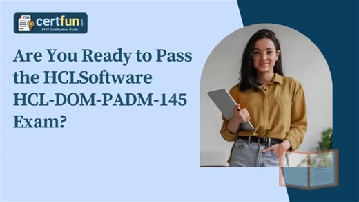 HCL-DOM-PADM-145 Exam Prep: Smart Techniques for First-Time Pass | CertFun posted on the topic | LinkedIn