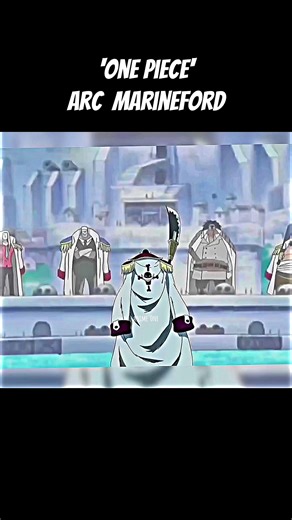 Epic Moments in One Piece: The Marineford Arc