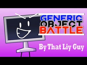 Generic Object Battle Updated Intro [Episode 7 +]