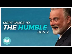 More Grace to the Humble 2 | Keith Moore | LWCC