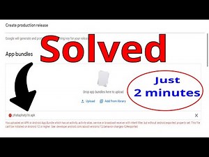 You uploaded an APK or Android App Bundle which has an activity,activity alias, service or broadcast
