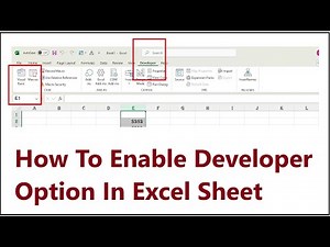 How To Enable Developer Option In Excel Sheet