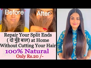 HOW I REPAIR MY SPLIT ENDS AT HOME || ( दो मुँहे बाल) Split Ends Treatment At Home #Splitends