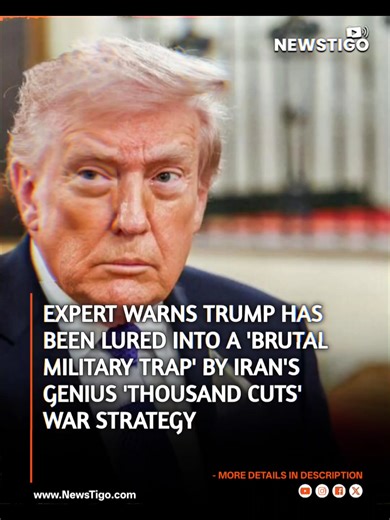 Expert claims Iran 'strategy' has lured Trump into military trap using clever war tactic A top military analyst has issued a