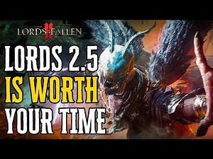 is Lords of the Fallen 2.5 Finally Good?