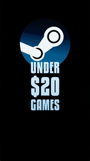 Games under 20 dollars Steam