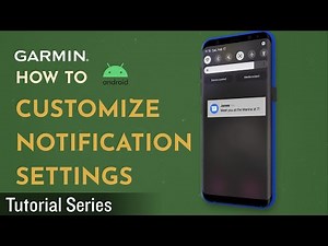 Tutorial – Customizing Smart Notifications - Android