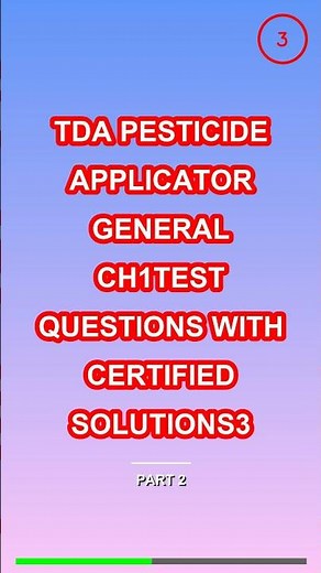 TDA Pesticide Applicator General CH1Test Questions