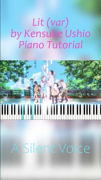 Lit A Silent Voice Piano Tutorial Val #shorts