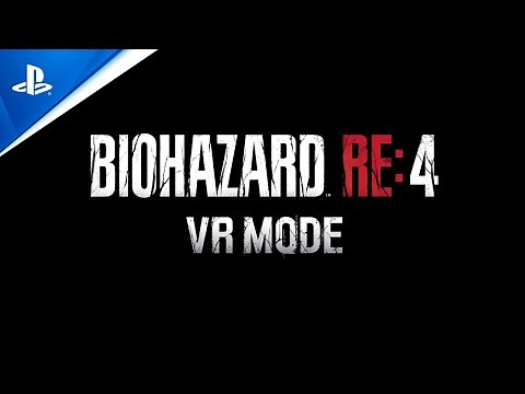 『BIOHAZARD RE:4 VR MODE』 Launch Trailer