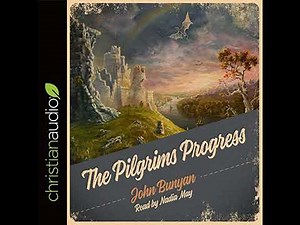 Pilgrim's Progress by John Bunyan | Full Audiobook