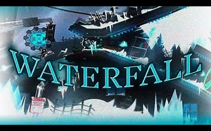 【转载】FINALE - WATERFALL by CherryTeam | Best Level In GD FINISHED (Montage)