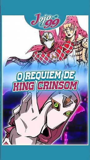 THE KING CRIMSON REQUIEM | Jojo's Bizarre Adventure Steel Ball Run