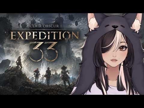 Expedition 33 | My First Blind Playthrough | Is It Really That Good?! v