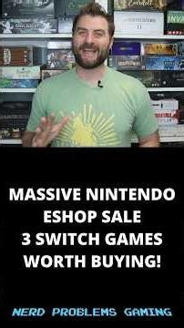 MASSIVE Nintendo Eshop Sale 3 Switch Deals Worth Buying!