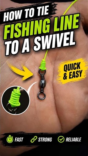 How to Tie Fishing Line to a Swivel (Quick & Easy Knot)