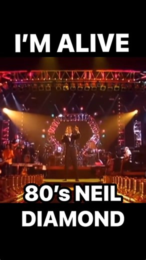 I’m Alive by Neil Diamond in the 80s! #neildiamond #neildiamond | Happy Diamond