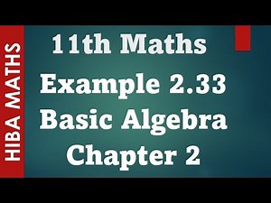 11th maths Basic Algebra chapter 2 example 2.33 tn syllabus hiba maths