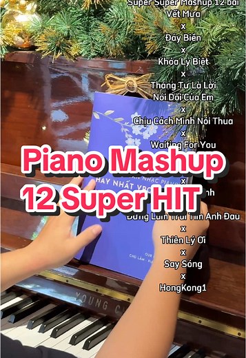 Piano Mashup of 12 Super Hits for Music Lovers