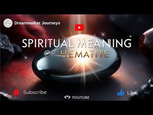 Spiritual Meaning of Hematite: Protection, Grounding & Healing Energy