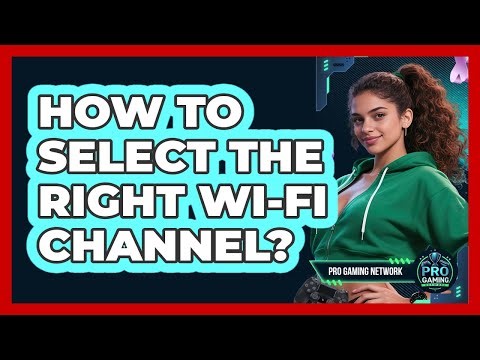 How To Select The Right Wi-Fi Channel?