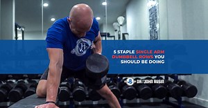 5 Staple Single Arm Dumbbell Row Variations You Should Be Doing