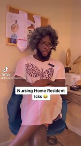 200K views · 9.3K reactions | Nursing Home Resident Icks  #OnBigGrits #comedy #homehealthcare #homehealthaide #cnahunor | Entertainer Floss The Mack | Facebook
