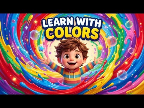 Learn with Colors | Colors Song for Kids | Color World Adventure for Toddlers