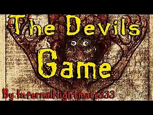 "The Devil Game" Creepypasta
